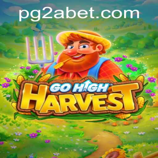 GoHighHarvest: A New Gaming Phenomenon by 2ABET.COM