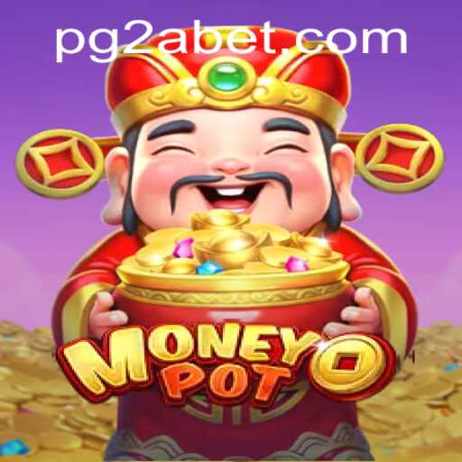 Unveiling MoneyPot: The Game Revolutionizing Online Betting at 2ABET.COM